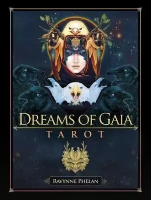 Dreams of Gaia Tarot deck cover featuring a central nature-adorned figure flanked by ravens and an eagle — vibrant, intricately detailed fantasy art.