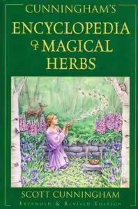 Encyclopedia of Magical Herbs by Scott Cunningham — classic Llewellyn Publications paperback with botanical illustration cover design.