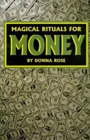Magical Rituals for Money book cover by Donna Rose featuring the title against a background of scattered dollar bills and coins.