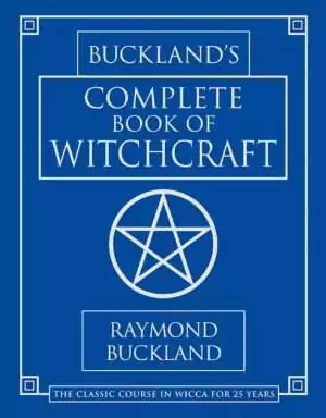 Blue cover of Buckland's Complete Book of Witchcraft by Raymond Buckland featuring a gold pentagram at center on a deep blue field.
