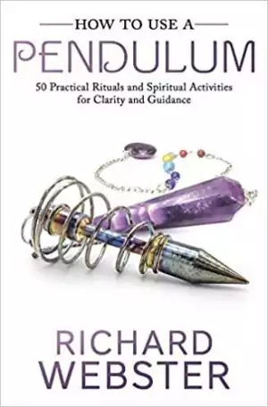 How to Use a Pendulum book cover by Richard Webster — featuring the title for this beginner's guide to pendulum dowsing, yes/no divination, and intuitive guidance.