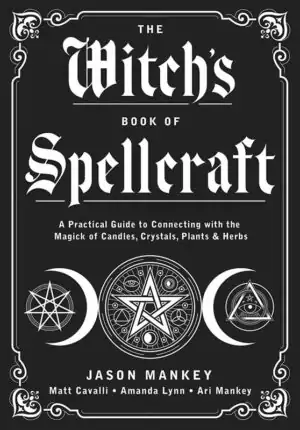 Book cover of Witch's Book of Spellcraft by Jason Manke featuring modern witchcraft spell guide