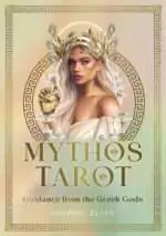 Mythos Tarot_Cover_HR Mythos Tarot card featuring a woman with leafy crown gazing serenely, surrounded by flowers and Greek mythological symbols on the title card.