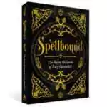 Spellbound: The Secret Grimoire of Lucy Cavendish — dark ornate book cover with gold illustrations and mystical symbols, modern witchcraft spell grimoire.