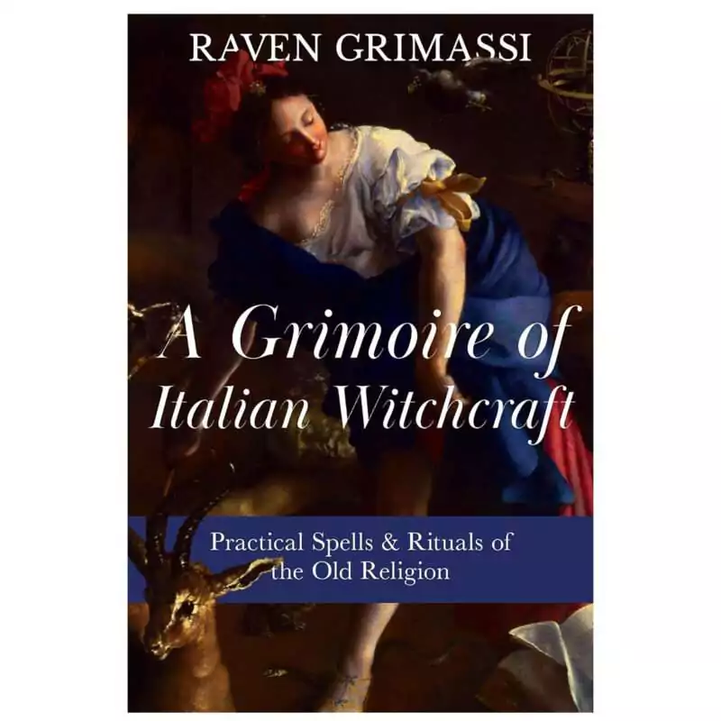 Grimoire-of-Italian-Witchcraft-by-Raven-Grimassi-BGRIITA Grimoire of Italian Witchcraft by Raven Grimassi — paperback cover featuring Stregheria Italian witchcraft tradition imagery.