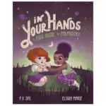 Front cover of In Your Hands hardcover palmistry book by Dai and Marie showing an illustrated hand with palm lines highlighted in gold on a dark background