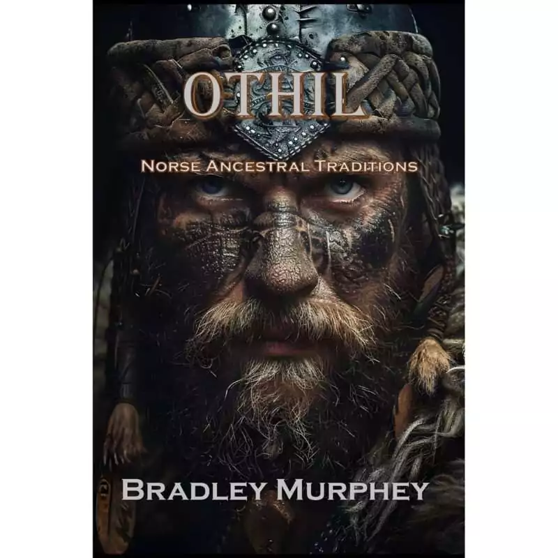 Othil-Norse-Ancestral-Traditions-by-Bradley-Murrhey-BOTHNOR Othil Norse Ancestral Traditions cover by Bradley Murphey, a 189-page Dark Moon Press paperback covering Norse mythology, ritual, seiðr, runes, herb lore, and the Viking-age cosmology.