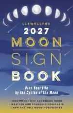 Cover of Llewellyn's 2027 Moon Sign Book, a starry blue design with phases of the Moon, subtitled Plan Your Life by the Cycles of the Moon.