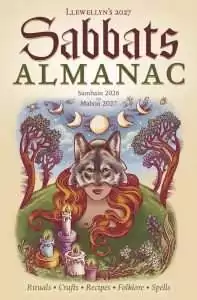 Cover of Llewellyn's 2027 Sabbats Almanac showing a woman with a wolf mask surrounded by candles and trees, subtitled Samhain 2026 to Mabon 2027.