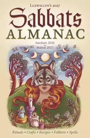 Cover of Llewellyn's 2027 Sabbats Almanac showing a woman with a wolf mask surrounded by candles and trees, subtitled Samhain 2026 to Mabon 2027.
