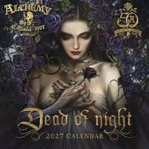 Cover of the Alchemy Gothic 2027 Calendar, Dead of Night: a pale woman with closed eyes among dark purple roses, thorned vines at her throat, with a gold 50 Years of Alchemy seal.