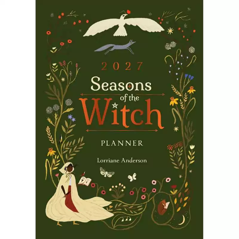 2027-Seasons-of-the-Witch-PLANNER-by-Lorriane-Anderson-B27SEAWP Green cover of the 2027 Seasons of the Witch Planner by Lorriane Anderson, with a hooded woman holding an open book, a white bird, a fox, moths and wildflowers around the title.