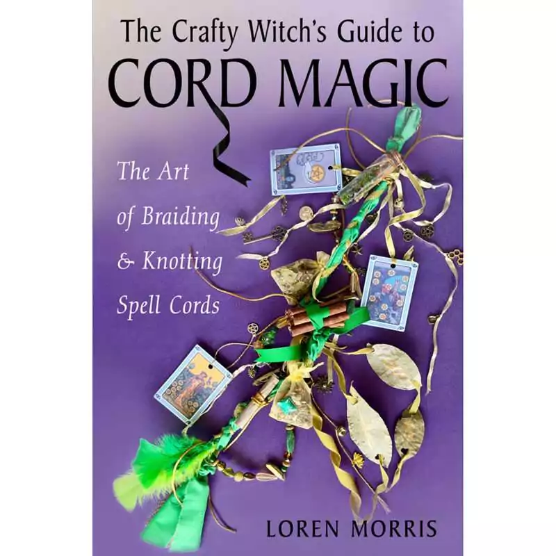 Crafty-Witchaposs-Guide-Cord-Magic-by-Loren-Morris-BCRAWITCM Cover of The Crafty Witch's Guide to Cord Magic by Loren Morris, showing a braided green and gold spell cord hung with ribbons, feathers, keys, charms and tarot cards on a purple background