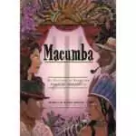 Front cover of Macumba: The Varieties of Brazilian Magic & Spirituality by Nicholaj de Mattos Frisvold, illustrated cover with four figures in profile around a pink stage curtain, with flowers, a snake and a vulture