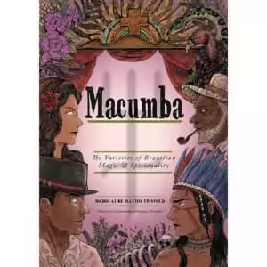 Front cover of Macumba: The Varieties of Brazilian Magic & Spirituality by Nicholaj de Mattos Frisvold, illustrated cover with four figures in profile around a pink stage curtain, with flowers, a snake and a vulture
